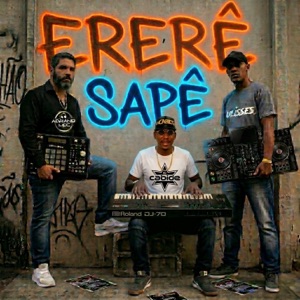 Ererê, Sapê - Single