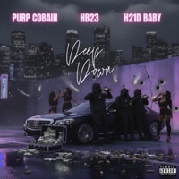Deep Down (feat. HB23 & H21D Baby) - Single - Purp Cobain