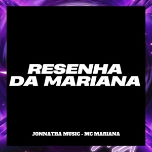 Resenha da Mariana (feat. MC Mariana)