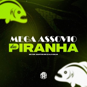 Mega Assovio das Piranha