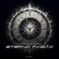 Eterno Paizão - Single - Mc menor da qa, MC Igota & Dj Kiel