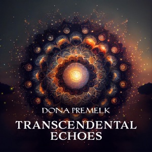 Transcendental Echoes: Mantras of Infinite Awakening
