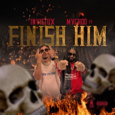 FINISH HIM (feat. Invictux & Mvchoo23) - Single