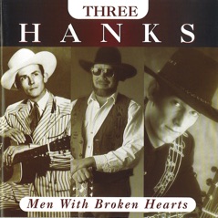 Three Hanks: Men With Broken Hearts