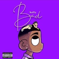Bad - Single - Xofly