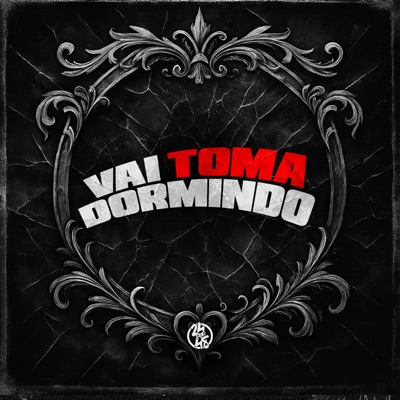 Vai Toma Dormindo - Single