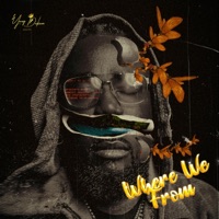 Where we from - Single - Young Dickson AKA YD