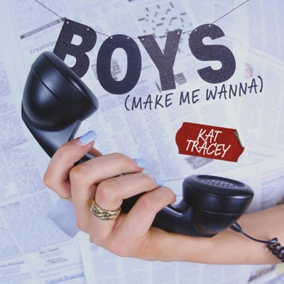 Boys (Make Me Wanna) - Single