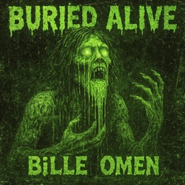 Buried Alive BillĘ Omen