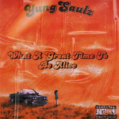 What A Great Time To Be Alive - Single