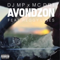 AVONDZON (feat. Reggy Lines) - Single - DJ MP & Mc Drt