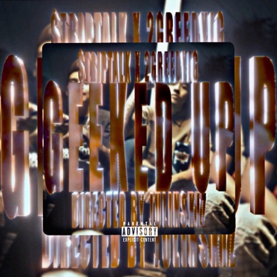 Geeked Up - Single