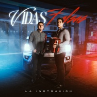 Vidas Falsas - Single - La Instruxion