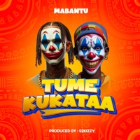 Tumekukataa - Single - MABANTU