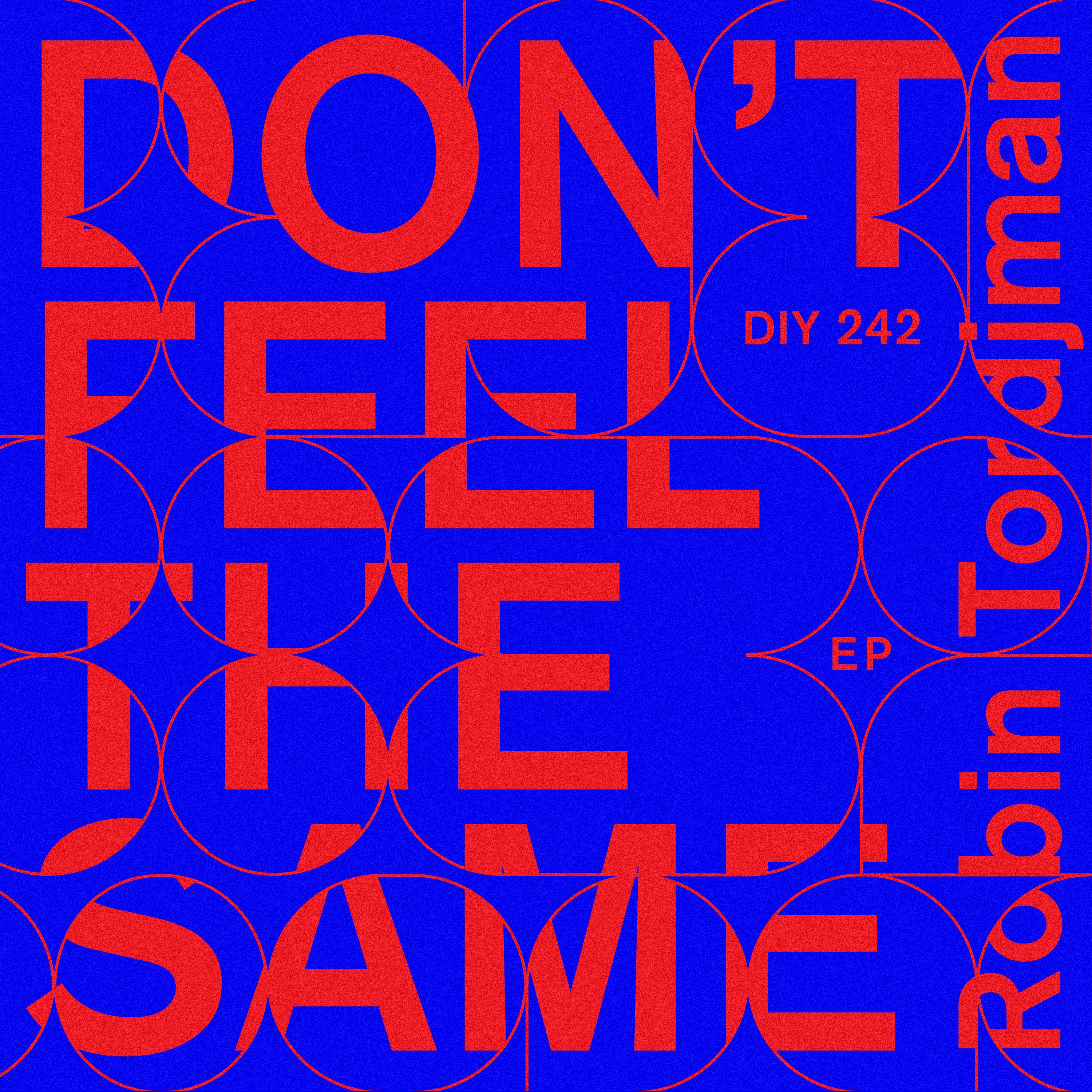 Robin Tordjman, LANDSKY - Don't Feel The Same