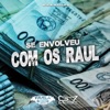 Se Envolveu Com os Raul - Single