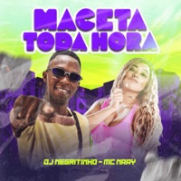 Maceta Toda Hora - Single - Mc Naay & DJ Negritinho