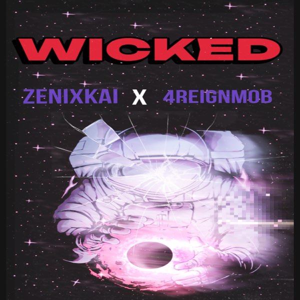 洋楽 MAC SHAY WICKED g rap Wicked - Single - Album by Zenixkai - Apple Music
