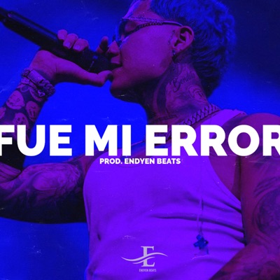 FUE MI ERROR - Single