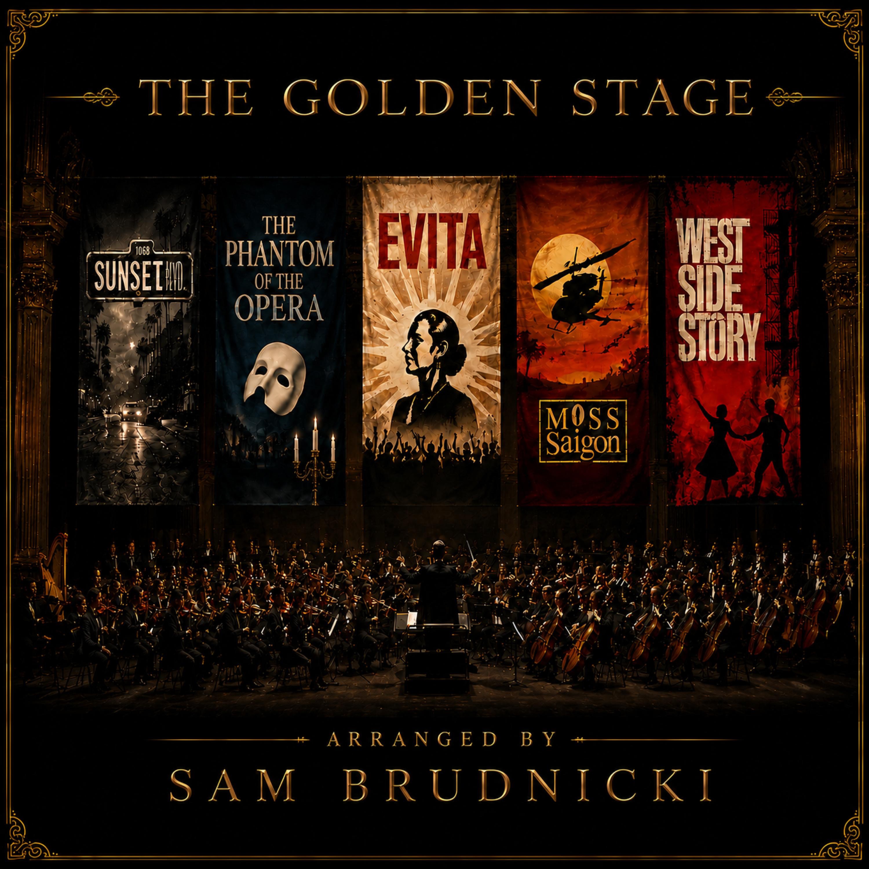 The Golden Stage (A Broadway Soundtrack)