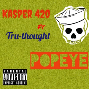 Popeye (feat. Tru-Thought)