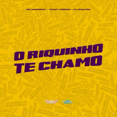 O Riquinho Te Chamo - Single