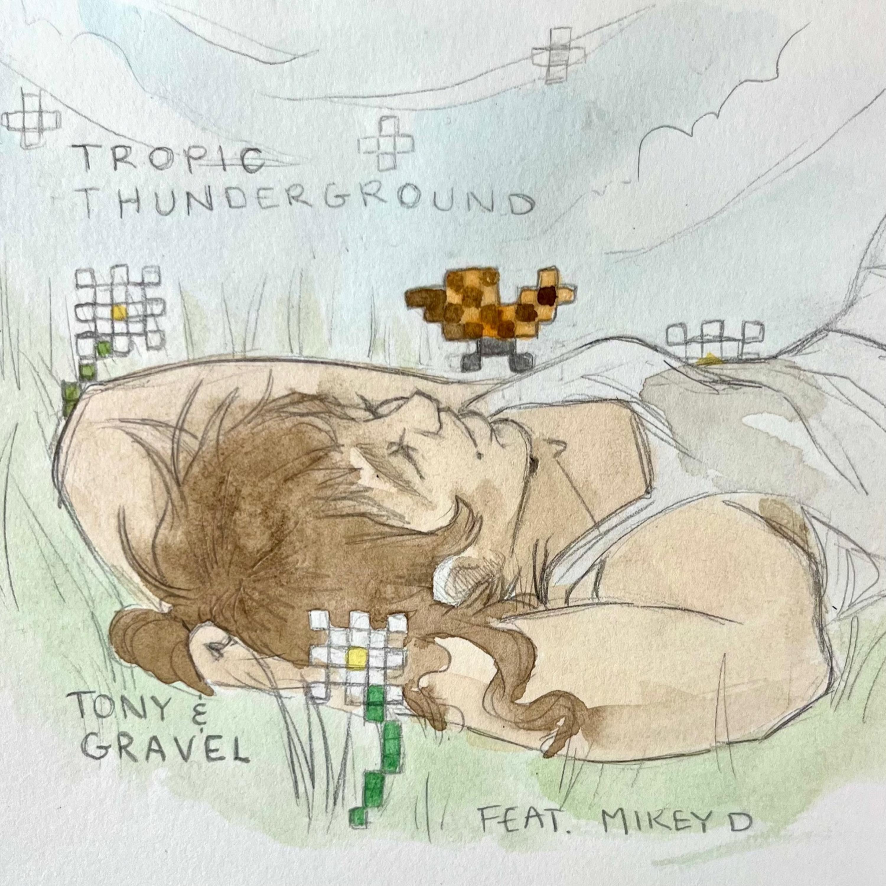 Tropic Thunderground (feat. mikey) - Single
