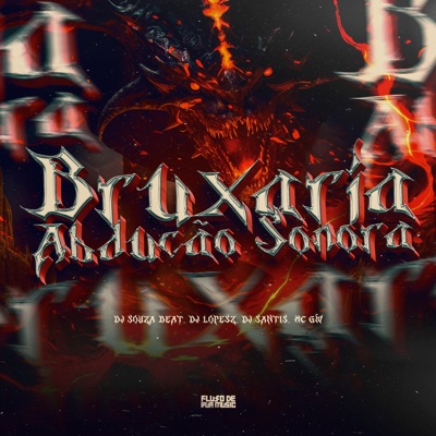 Bruxaria Abdução Sonora (feat. MC GW) - Single