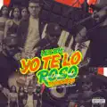 Yo te lo roso