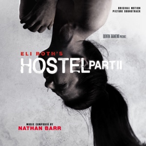 Hostel: Part II (Original Motion Picture Soundtrack)