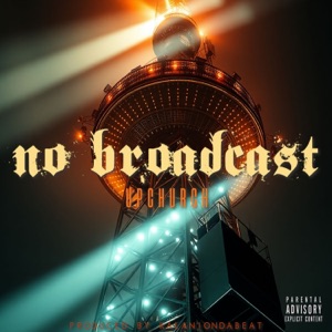 No Broadcast - Single