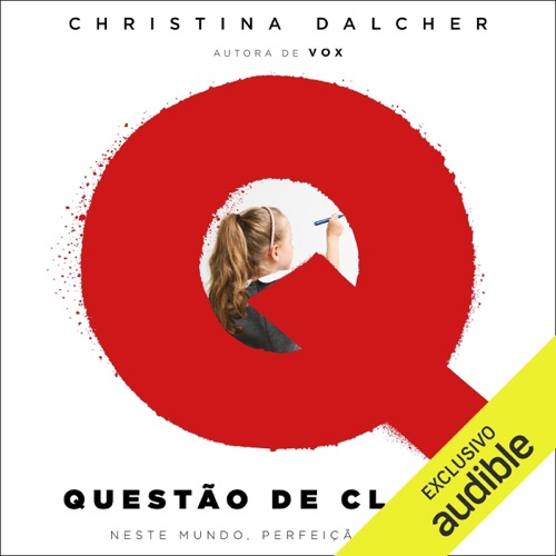 Questão de classe: Neste mundo, perfeição é tudo (Unabridged) cover