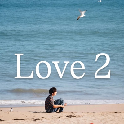 Love 2 - Single