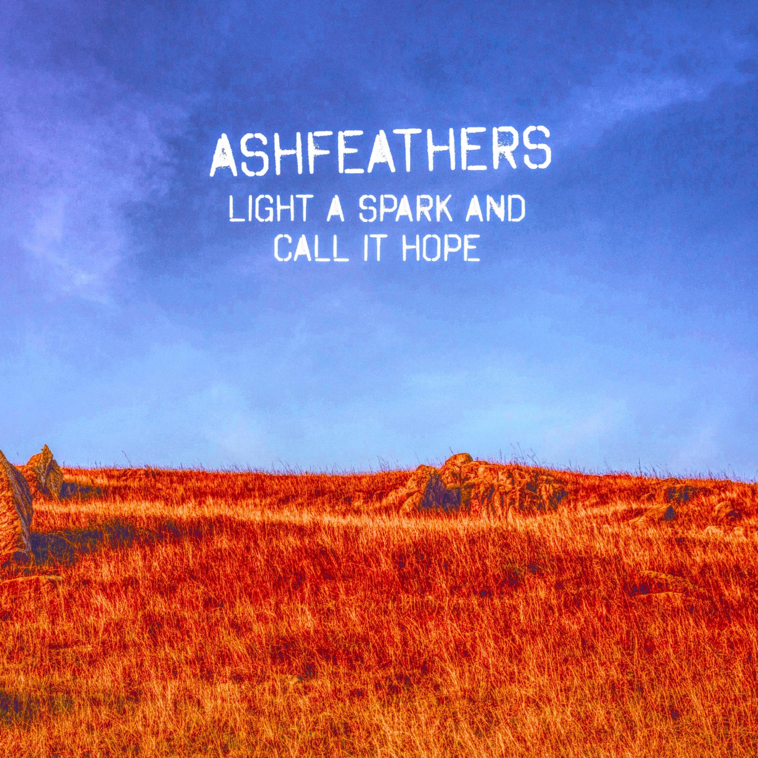 Light A Spark And Call It Hope