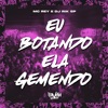 Eu Botando Ela Gemendo - Single