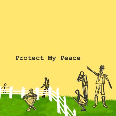 Protect My Peace - Single