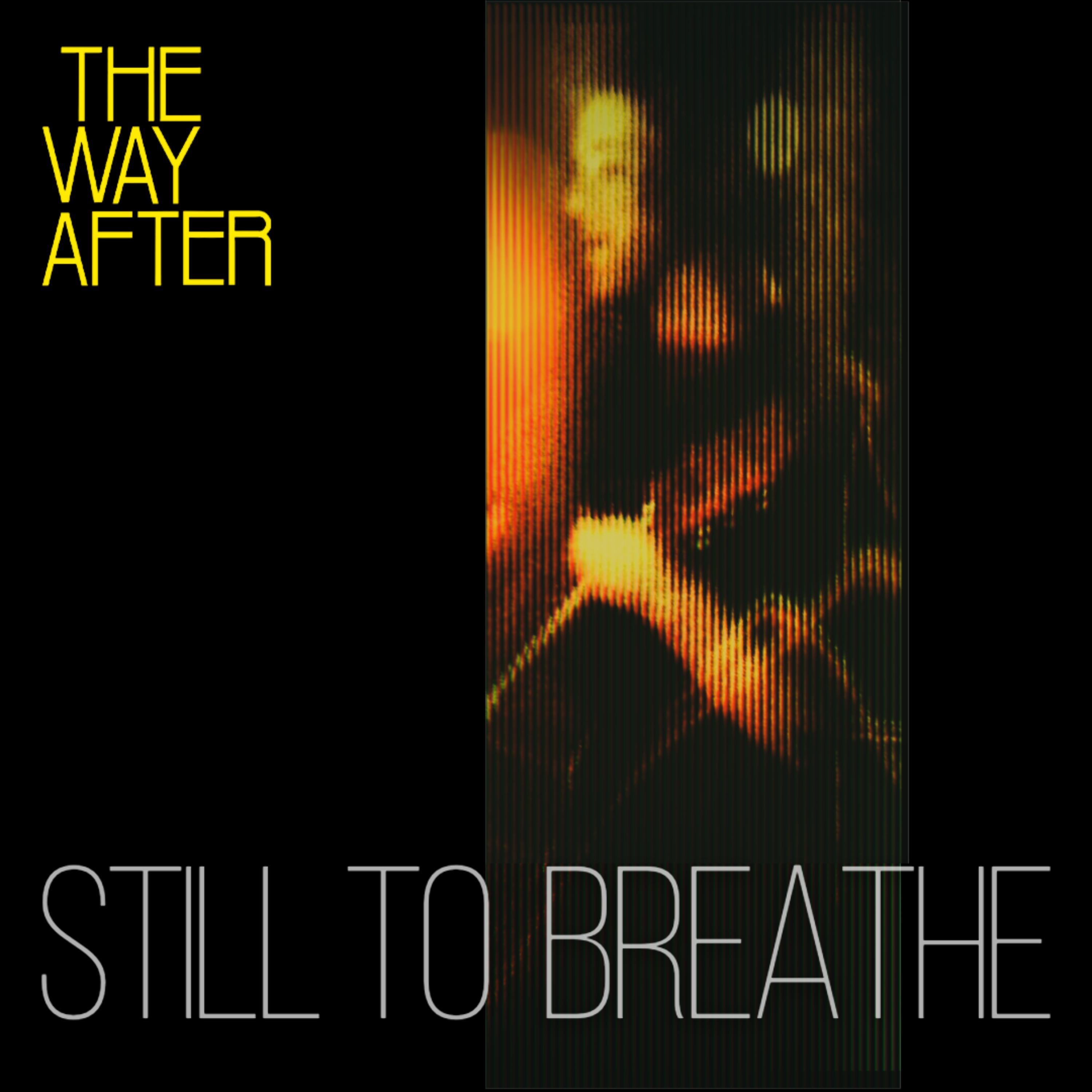 Still To Breathe - EP