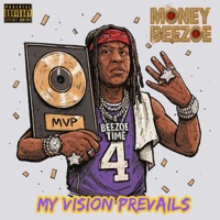 M.V.P (VOL.4): My Vision Prevails - Money Beezoe