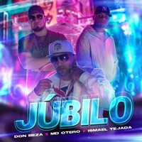 Júbilo (feat. MD Otero & Ismael Tejada) - Single - Don Beza