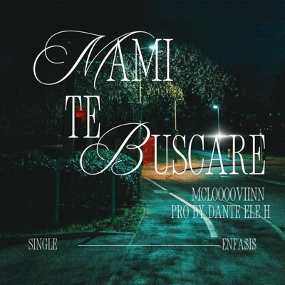 Mami Te Buscare - Single