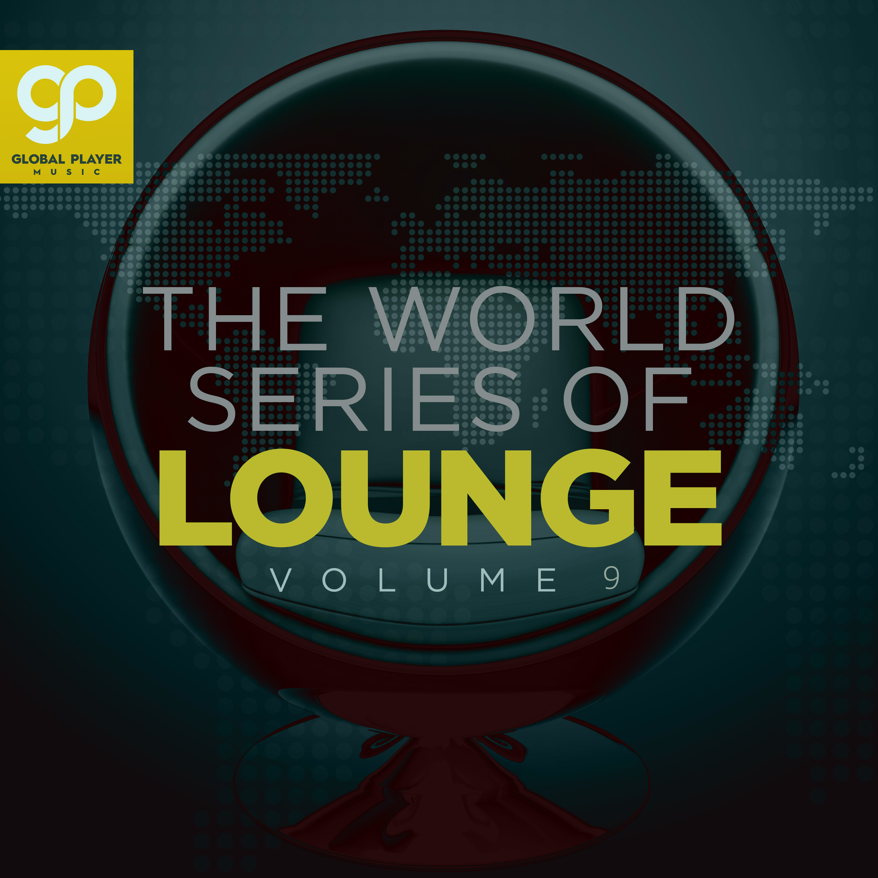The World Series of Lounge, Vol. 9
