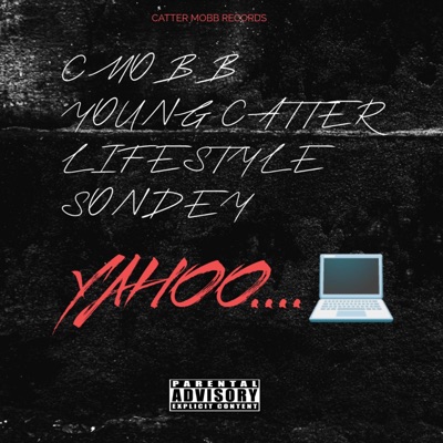 Yahoo (feat. Young Catter, Sondey & Lifestyle) - Single
