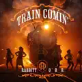 Train Comin