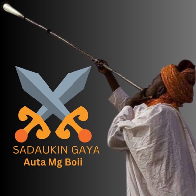 Song - Sadaukin Gaya. - Auta mg boii
