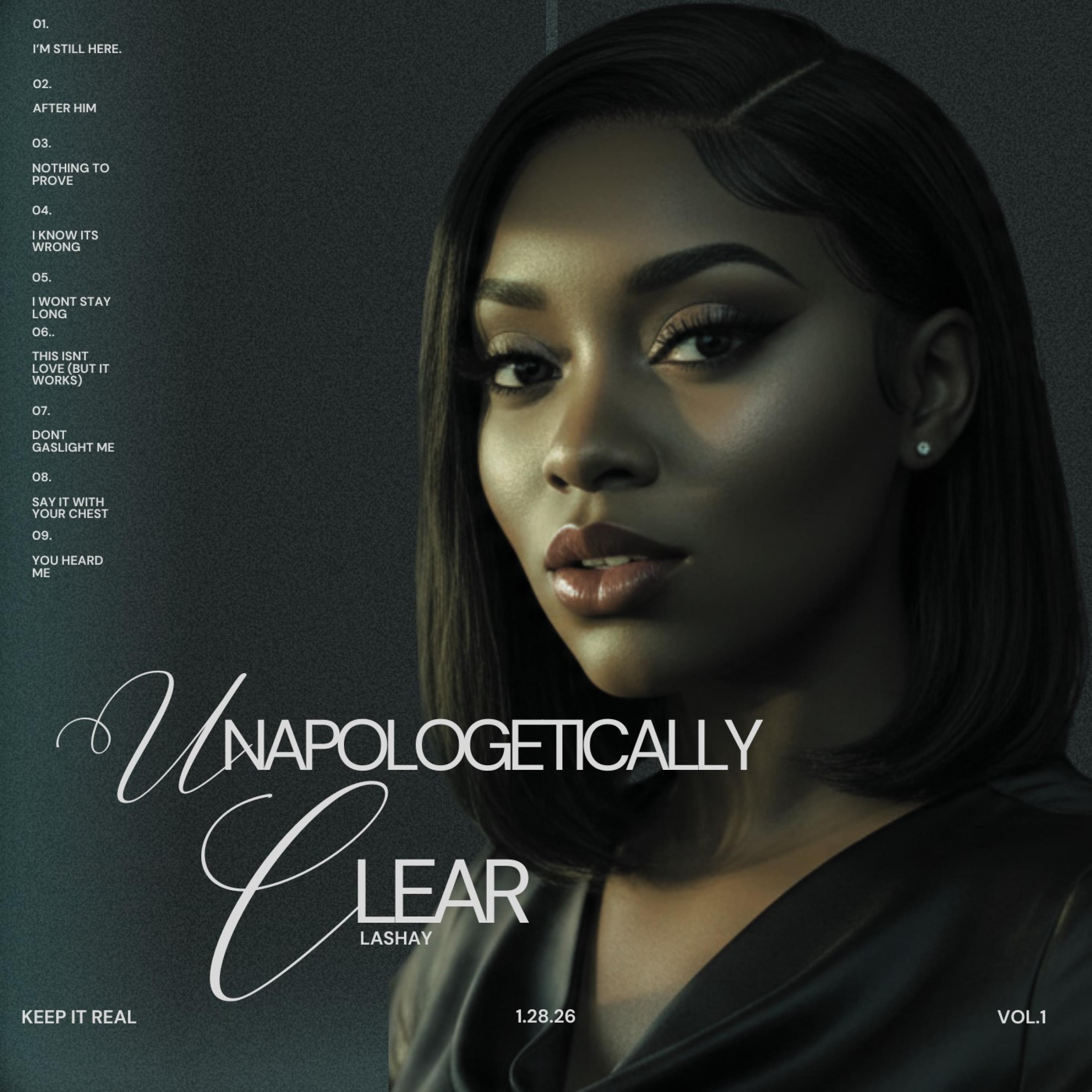 Unapologetically Clear