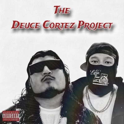 The Deuce Cortez Project, Pt. 1