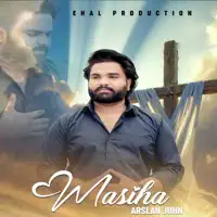 Masiha — Arslan john