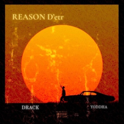 REASON D'etr (feat. YODDHA RAPPER) - Single