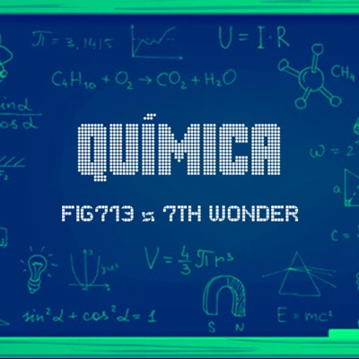Química (feat. 7th Wonder) - Single
