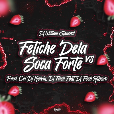 Fetiche Dela Vs Soca Forte - Single